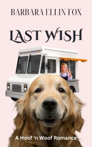Book Cover Last Wish a white food truck and a Golden Retriever Dog on a pink background