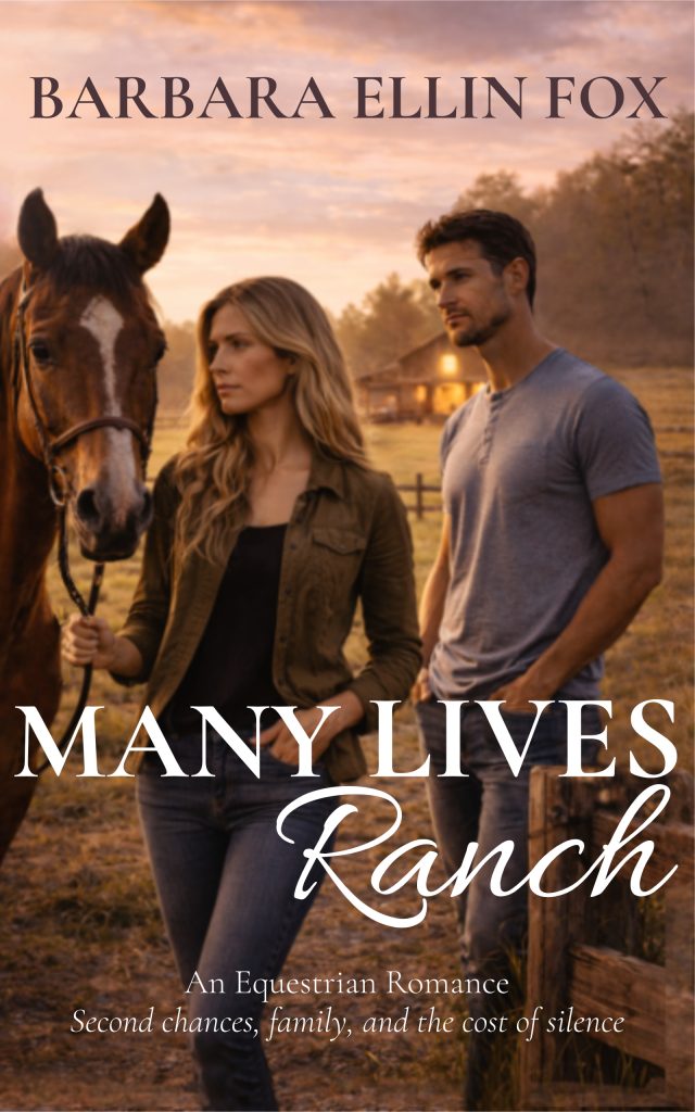 The cover for Many Lives Ranch. A man, a woman, and a brown horse. Equestrian Romance second chance, family, and the cost of silence. Barbara Ellin Fox